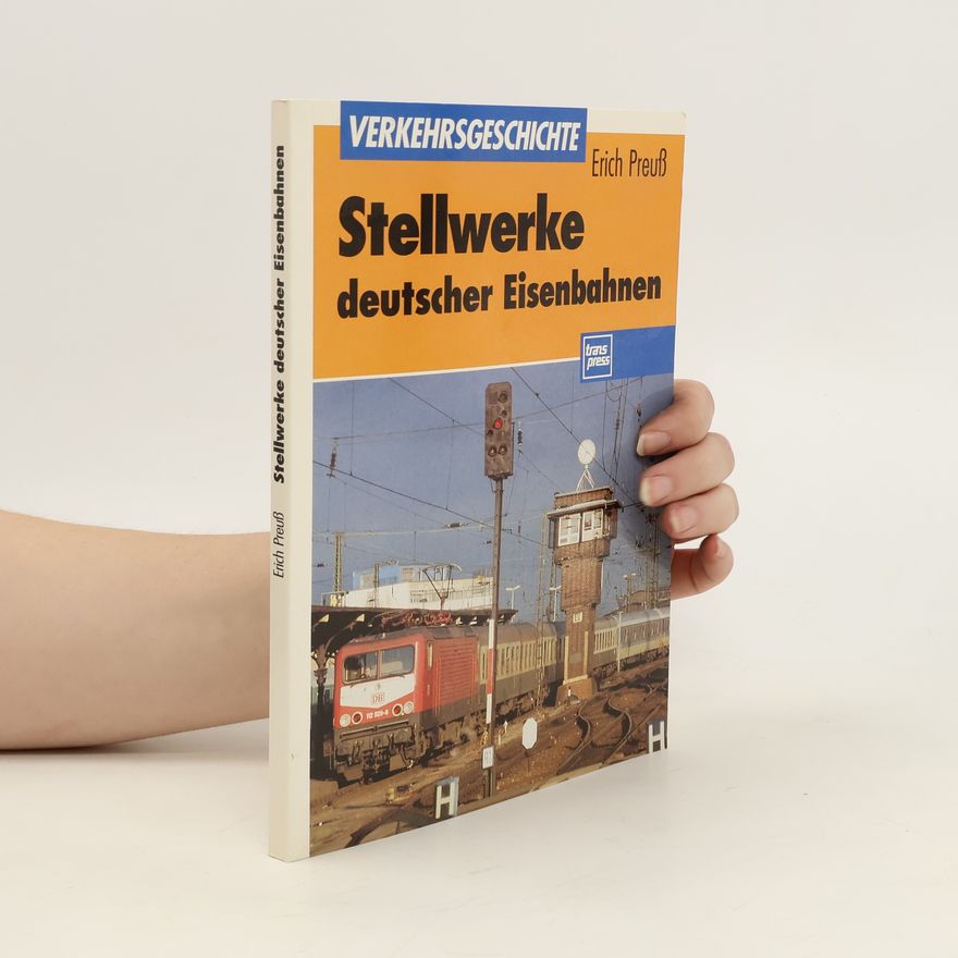 Erich Preuß Stellwerke deutscher Eisenbahnen