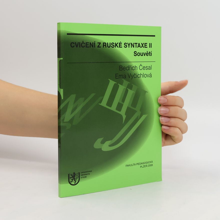 Bedřich Česal Cvičení z ruské syntaxe. II.. Souvětí