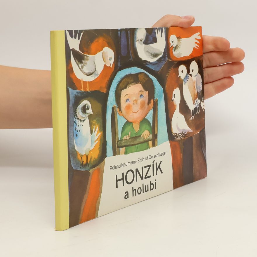 Erdmut Ölschläger Honzík a holubi