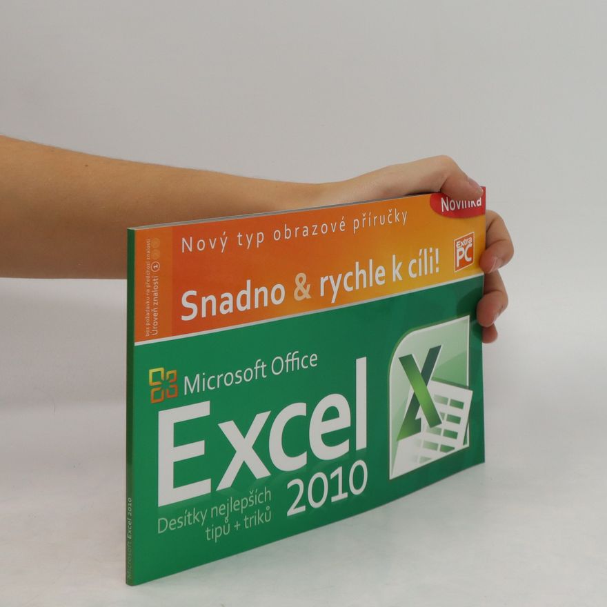 Stanislav Janů Snadno a rychle k cíli! Excel 2010