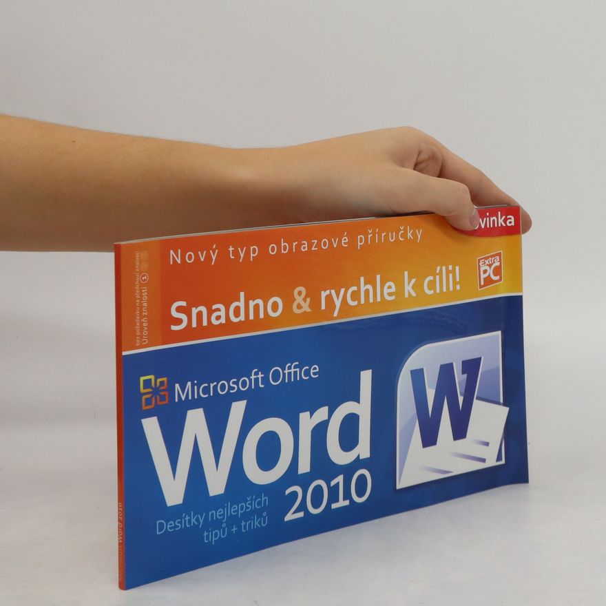 Roman Kučera Snadno a rychle k cíli! - Microsoft Office Word 2010