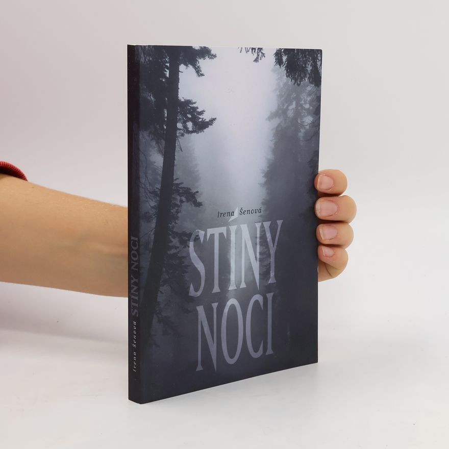 Irena Šenová Stíny noci