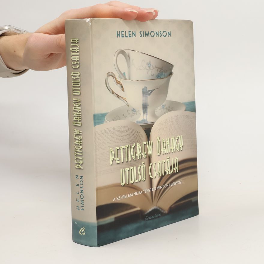 Helen Simonson Pettigrew őrnagy utolsó csatája