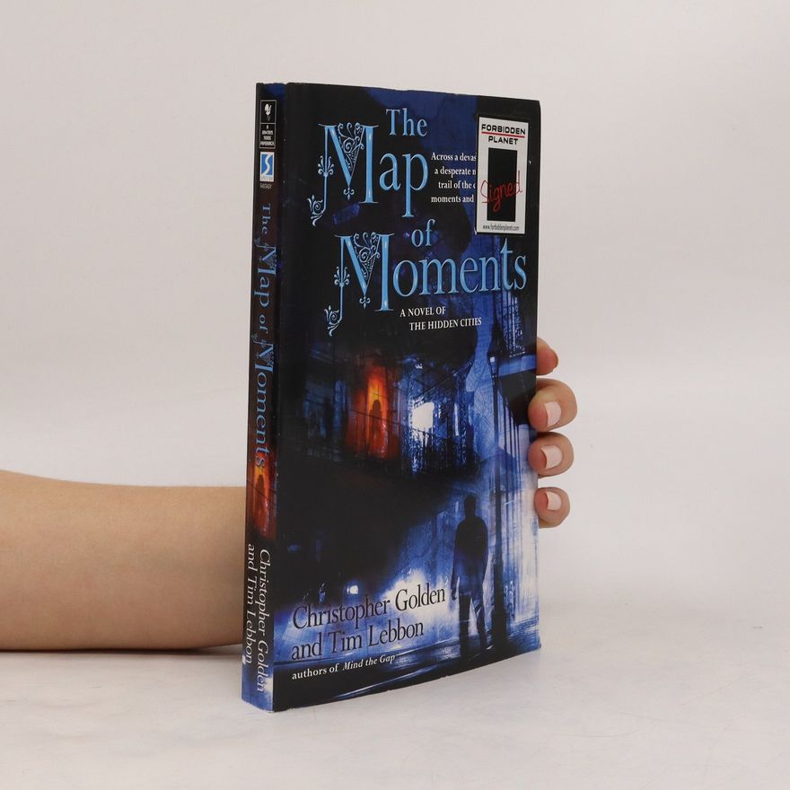 Christopher Golden The Map of Moments