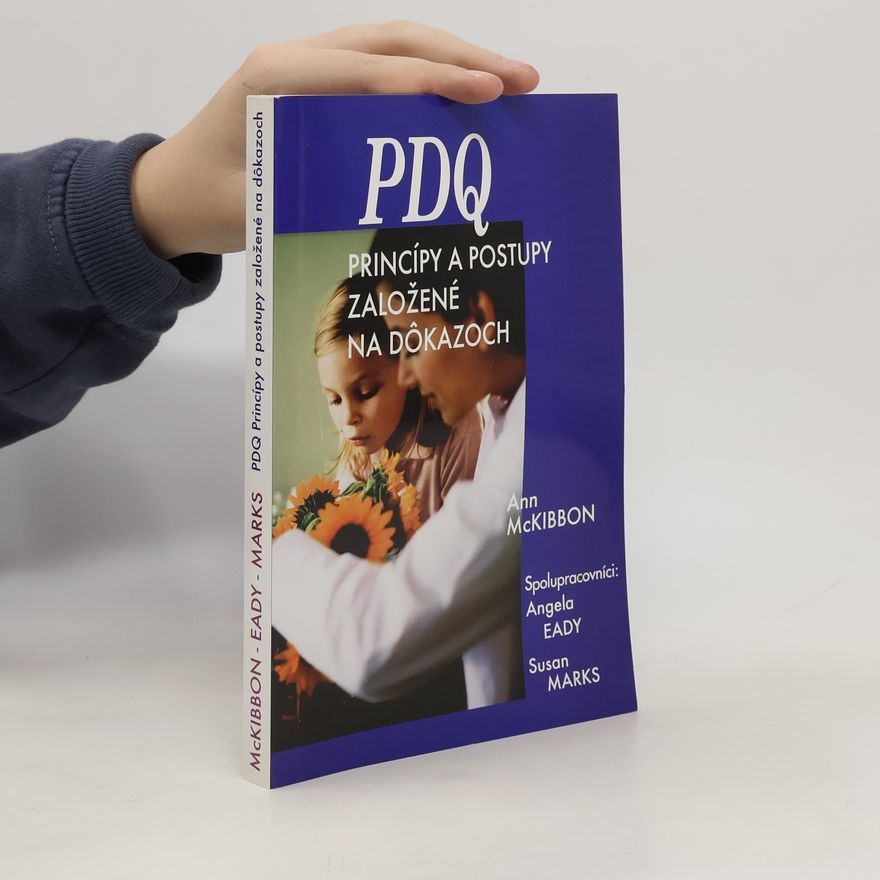 Ann McKibbon PDQ Princípy a postupy založené na dôkazoch
