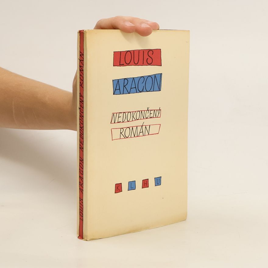 Louis Aragon Nedokončený román