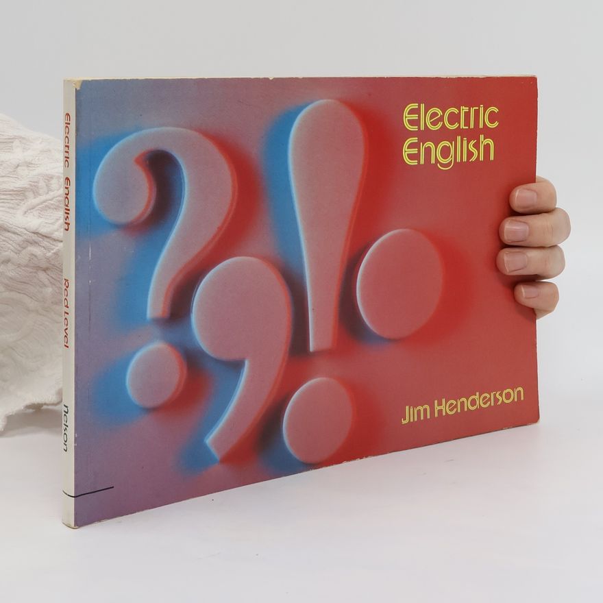 Jim Henderson Electric English. Red Level. A Program of Basic Language and Composition Skills