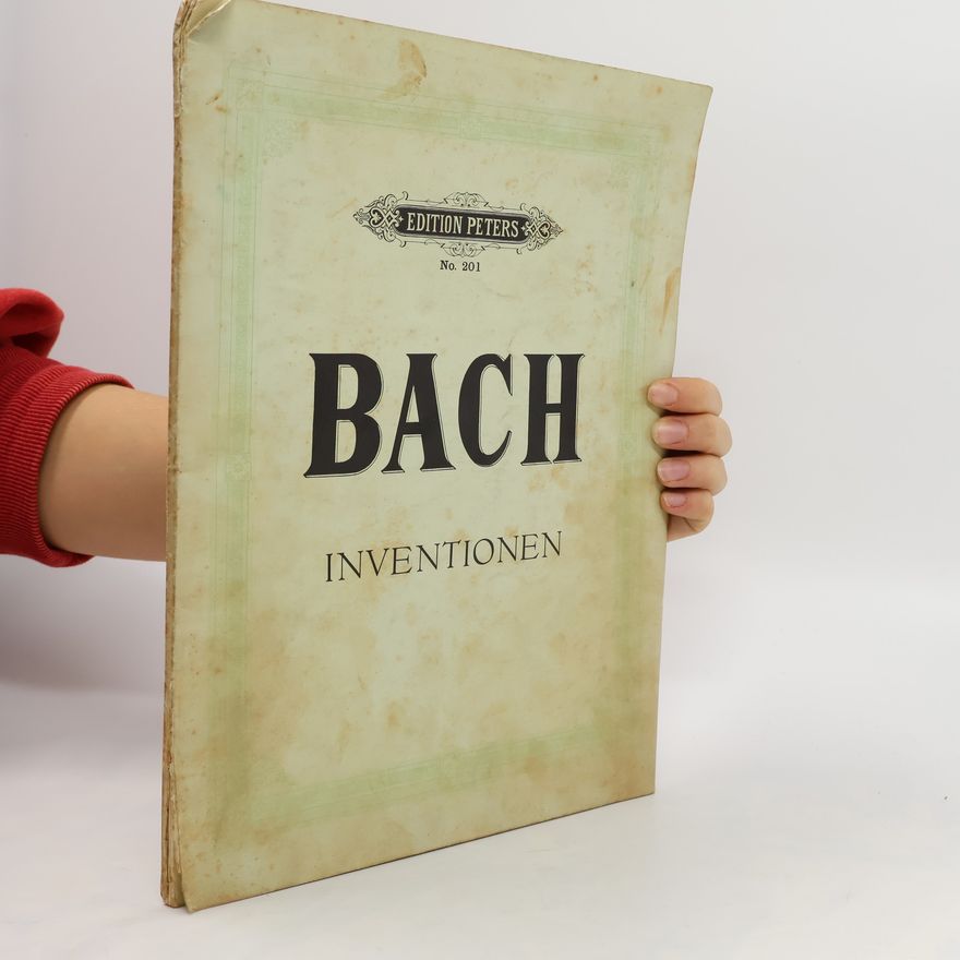 Johann Sebastian Bach Bach. Inventionen