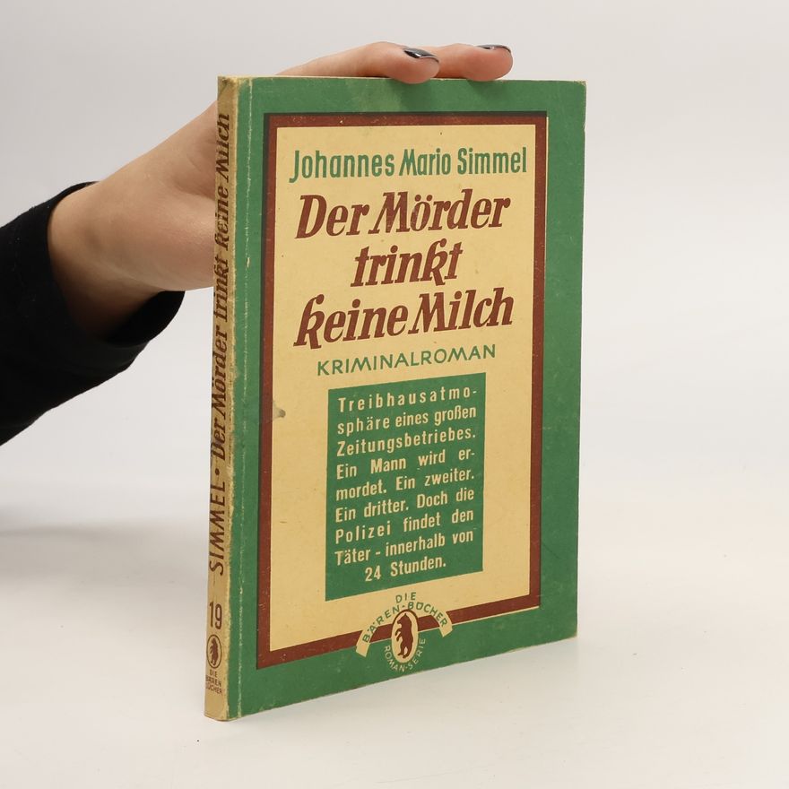 Johannes Mario Simmel Der Mörder trinkt keine Milch