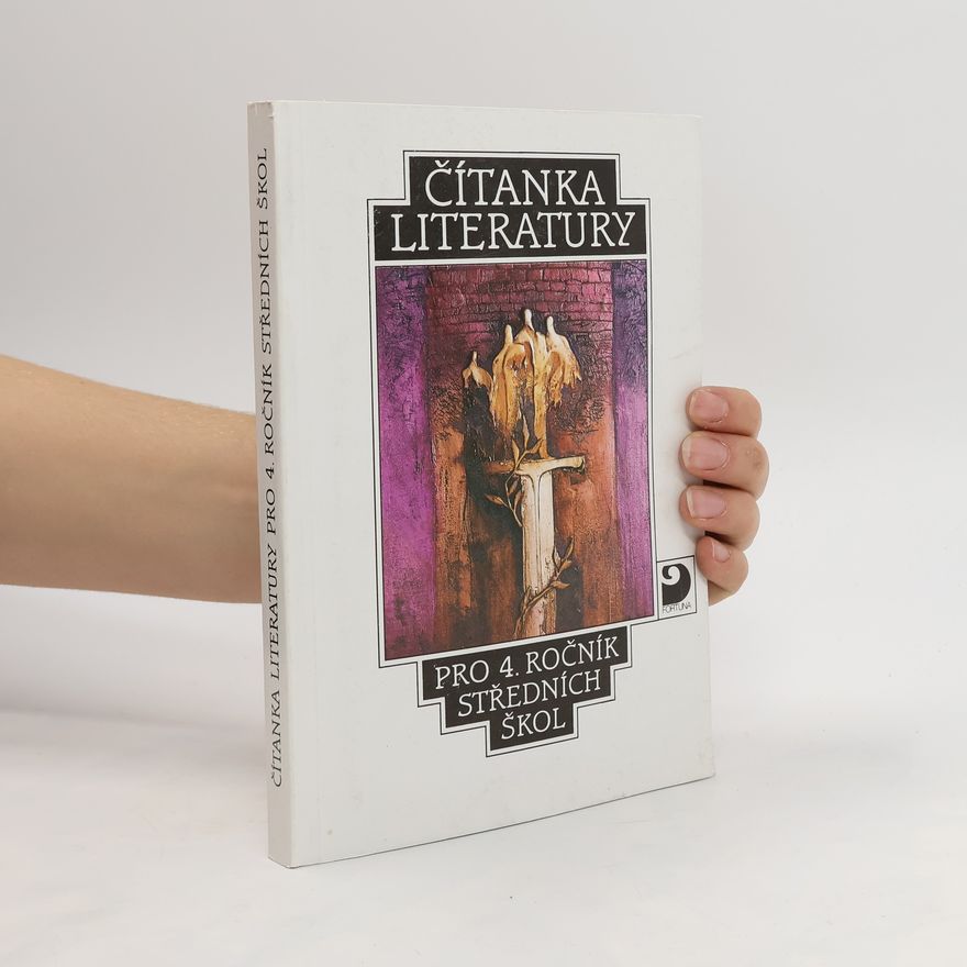 Miloš Hoznauer Čítanka literatury pro 4. ročník středních škol