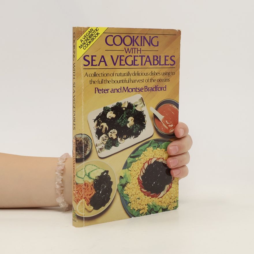 Montse Bradford Cooking with Sea Vegetables