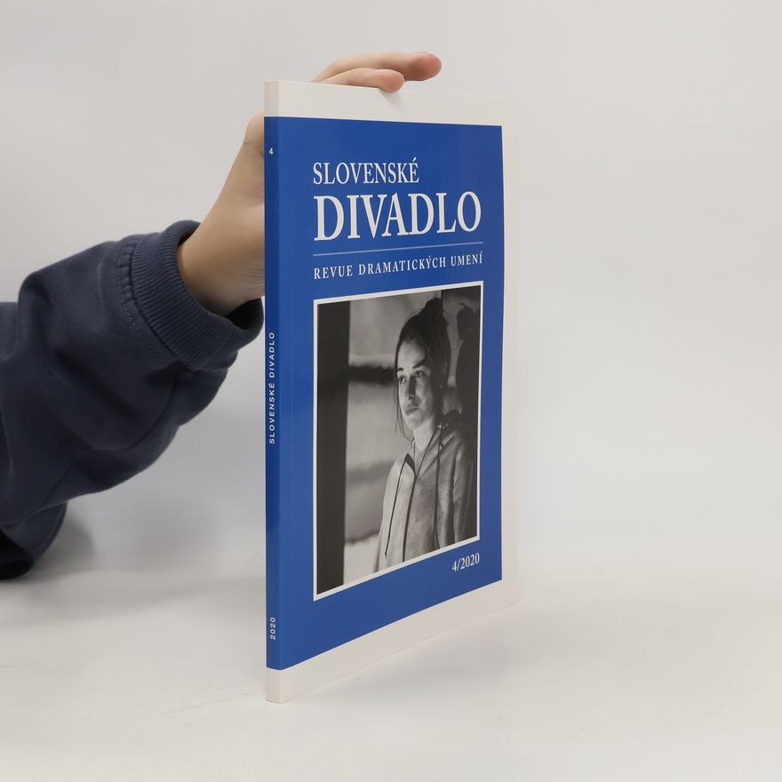 Autorenkollektiv Slovenské divadlo: revue dramatických umení 4/2020