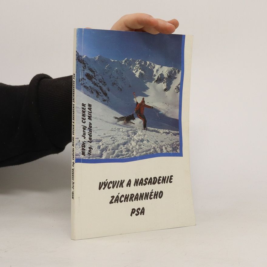 Juraj Cenker Výcvik a nasadenie záchranného psa
