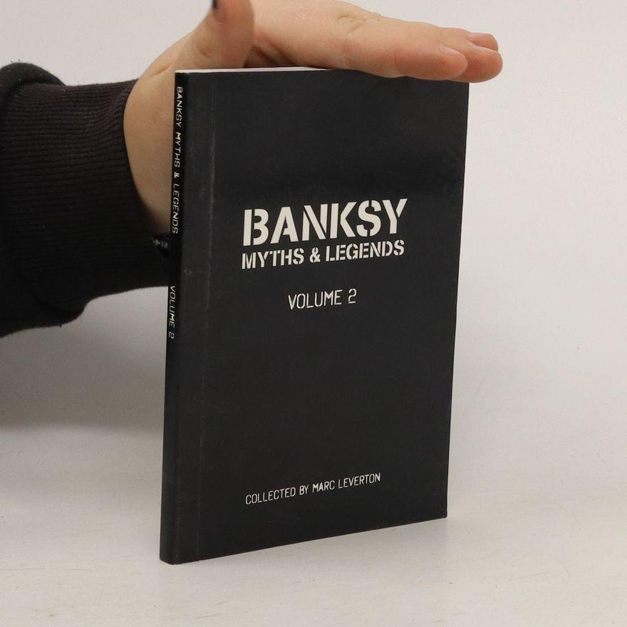 Auteurscollectief Banksy Myths and Legends Volume II