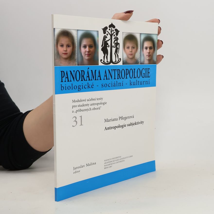 Mariana Pflegerová Panoráma biologické a sociokulturní antropologie 31