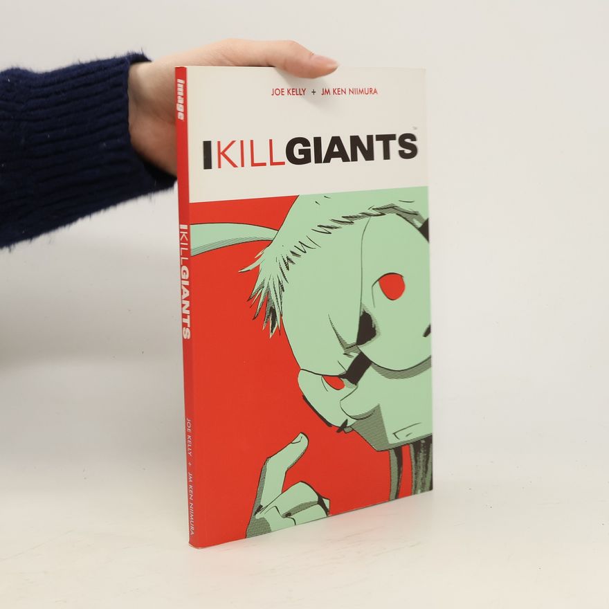 Joe Kelly I Kill Giants