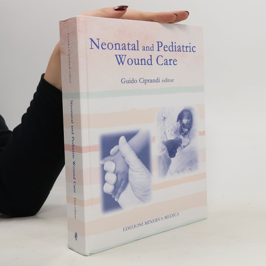 Autores varios Neonatal and Pediatric Wound Care
