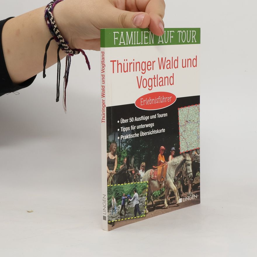 Autorenkollektiv Familien auf Tour: Thüringer Wald und Vogtland