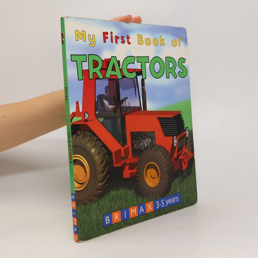 Autorenkollektiv My First Book of Tractors