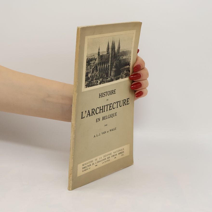 Auteurscollectief Historie de L` Architecture en Belgicque