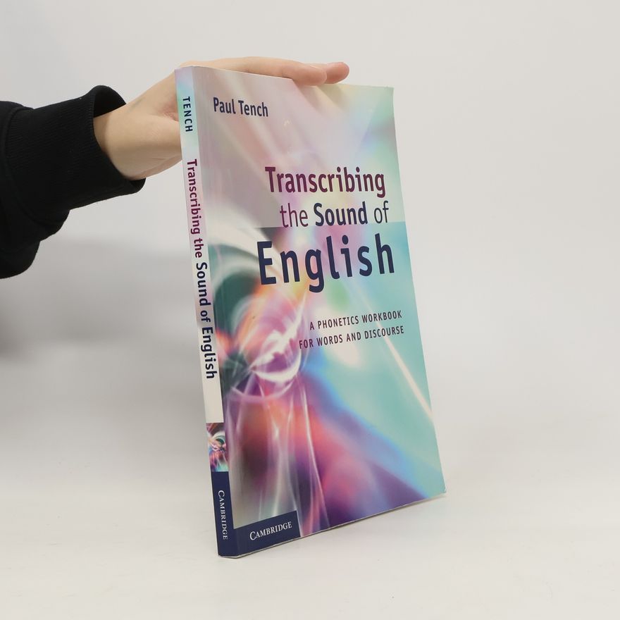 Paul Tench Transcribing the Sound of English