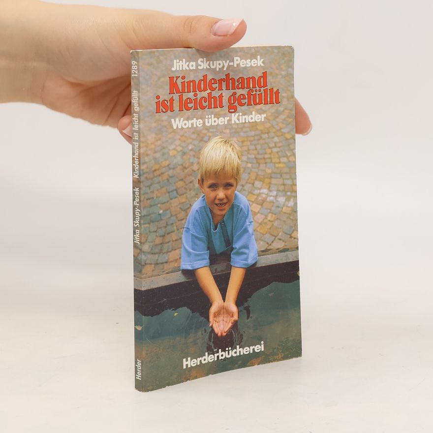 Jitka Skupy-Pesek Kinderhand ist leicht gefüllt