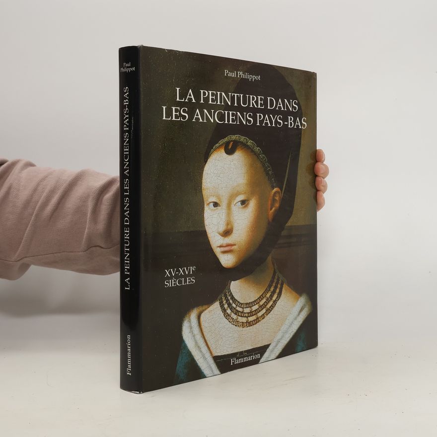 Paul Philippoteaux La peinture dans les anciens Pays-Bas