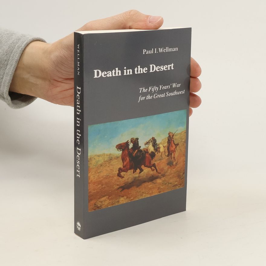 Paul Iselin Wellman Death in the Desert