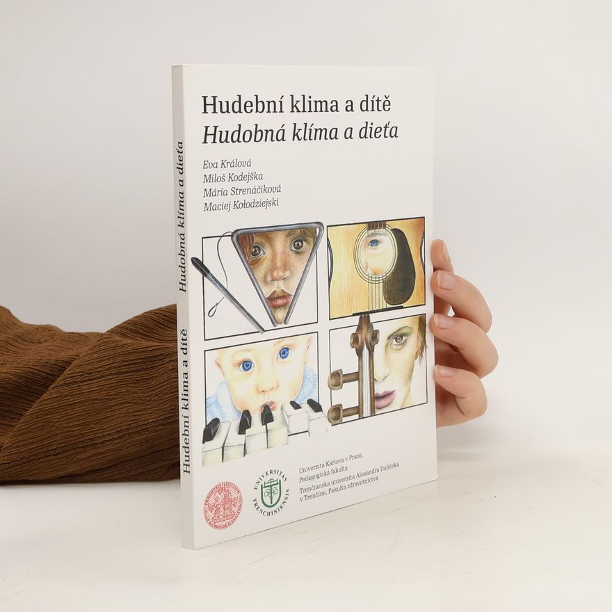 Various authors Hudební klima a dítě. Hudobná klíma a dieťa