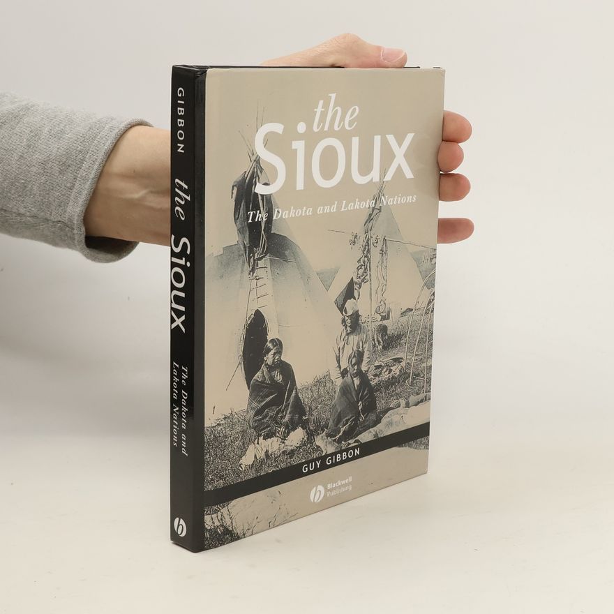 Guy Gibbon The Sioux