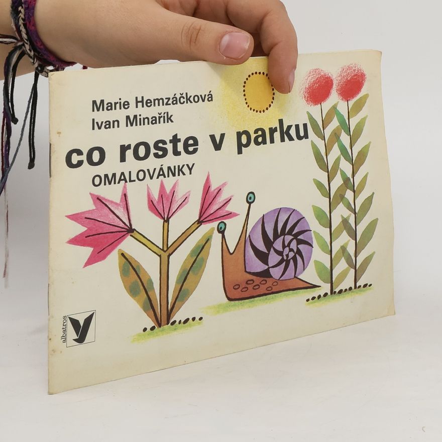 Marie Hemzáčková Co roste v parku. Omalovánky