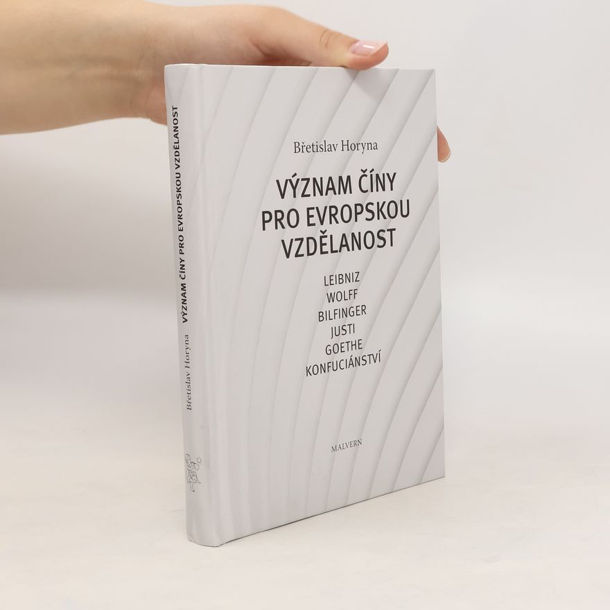 Christian Wolff Význam Číny pro evropskou vzdělanost