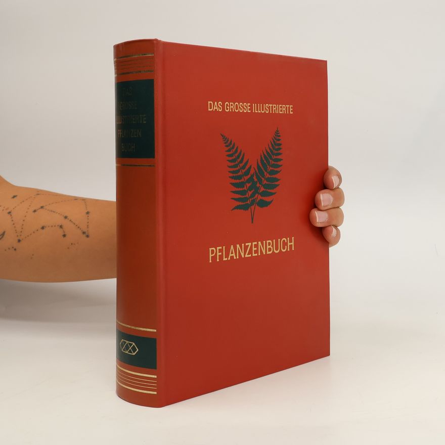 Walter Baumeister Das grosse illustrierte Pflanzenbuch