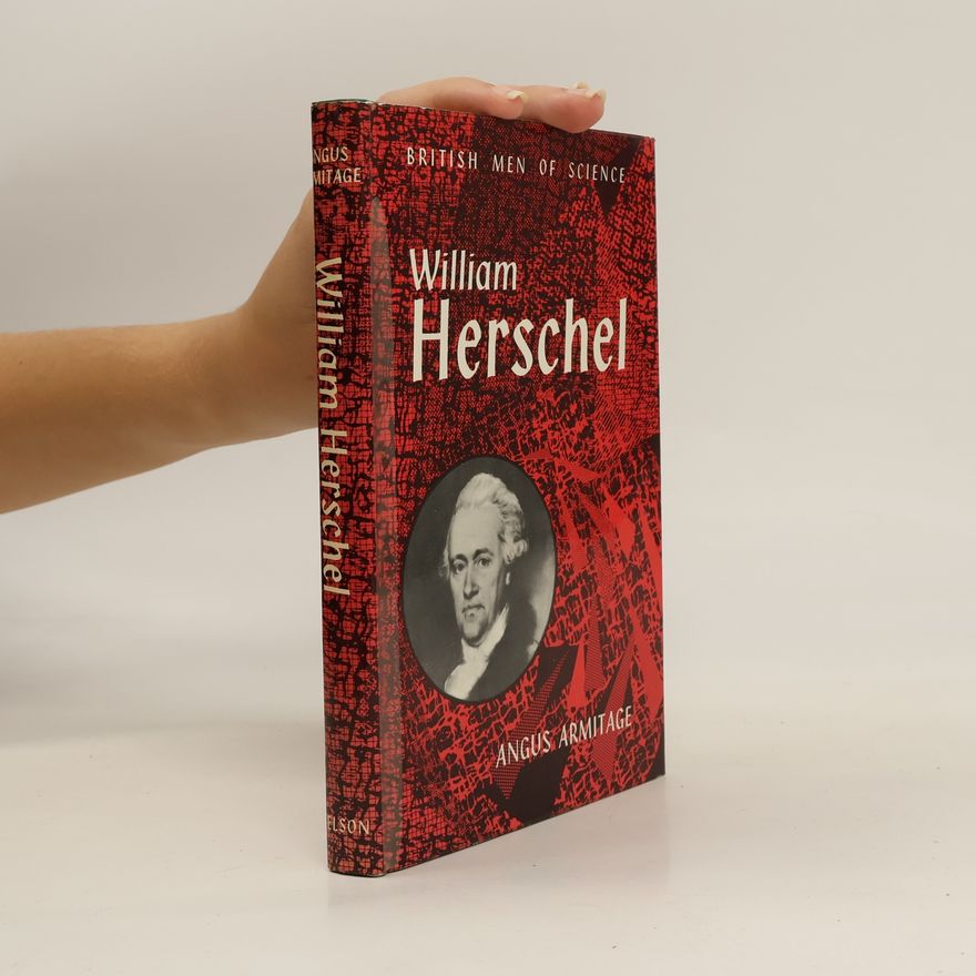 Angus Armitage William Herschel