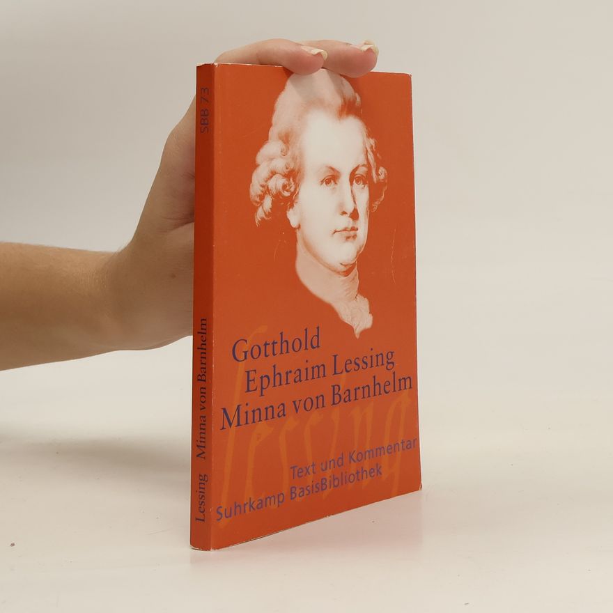 Gotthold Ephraim Lessing Minna von Barnhelm oder Das Soldatenglück