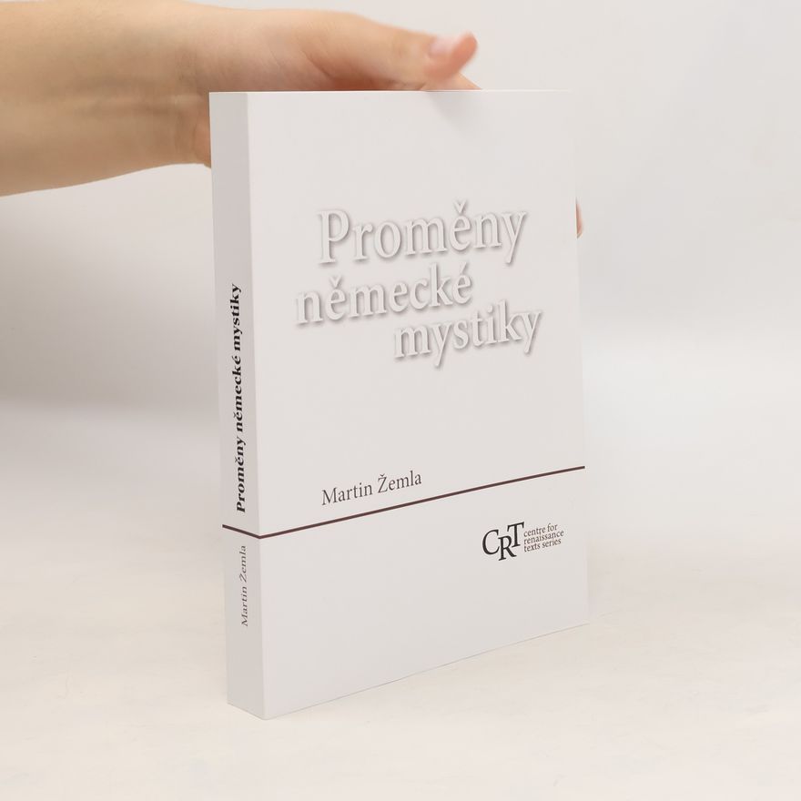 Martin Žemla Proměny německé mystiky