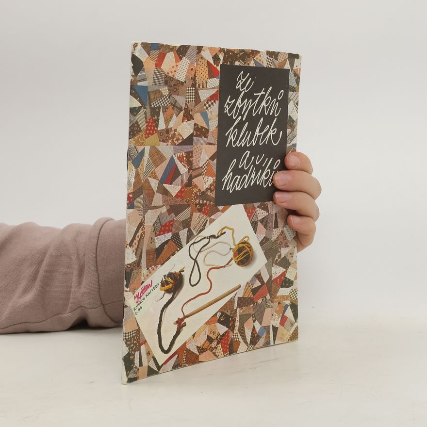 Various authors Ze zbytků klubek a hadříků