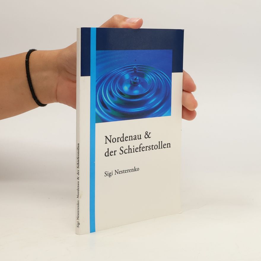 Sigrid Nesterenko Nordernau & der Schieferstollen