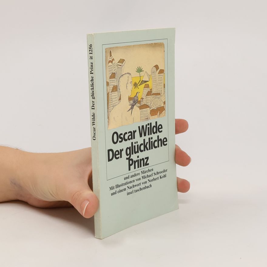 Oscar Wilde Der glückliche Prinz und andare Märchen