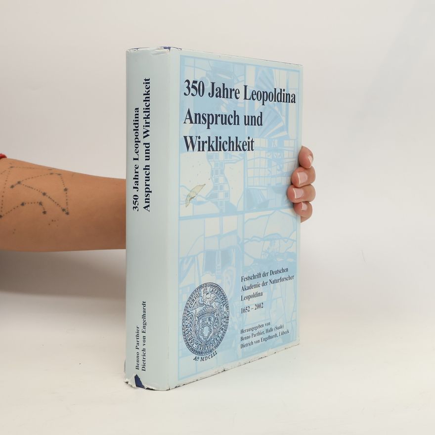 Benno Parthier 350 Jahre Leopoldina - Anspruch und Wirklichkeit