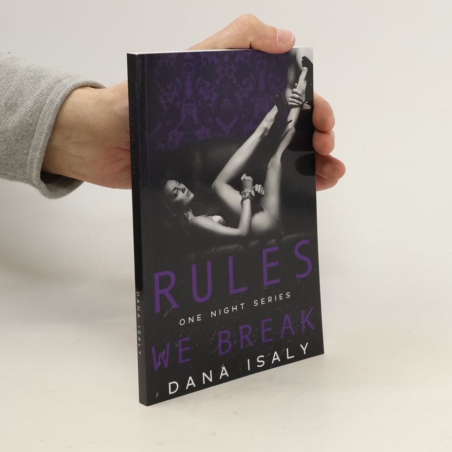Dana Isaly Rules We Break