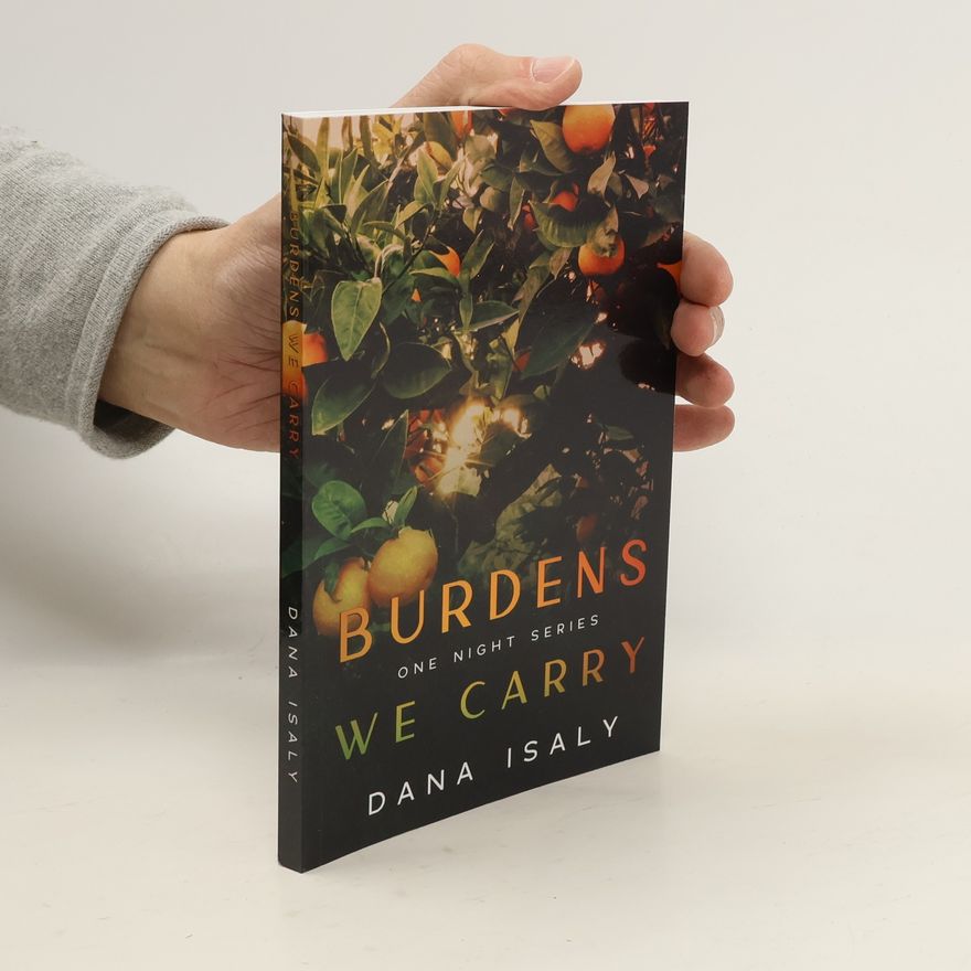 Dana Isaly Burdens We Carry