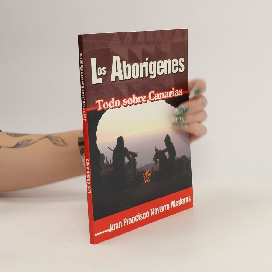 Juan Francisco Navarro Mederos Los aborígenes