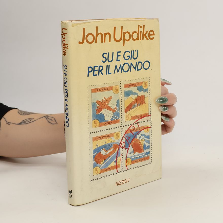 John Updike Su e giù per il mondo