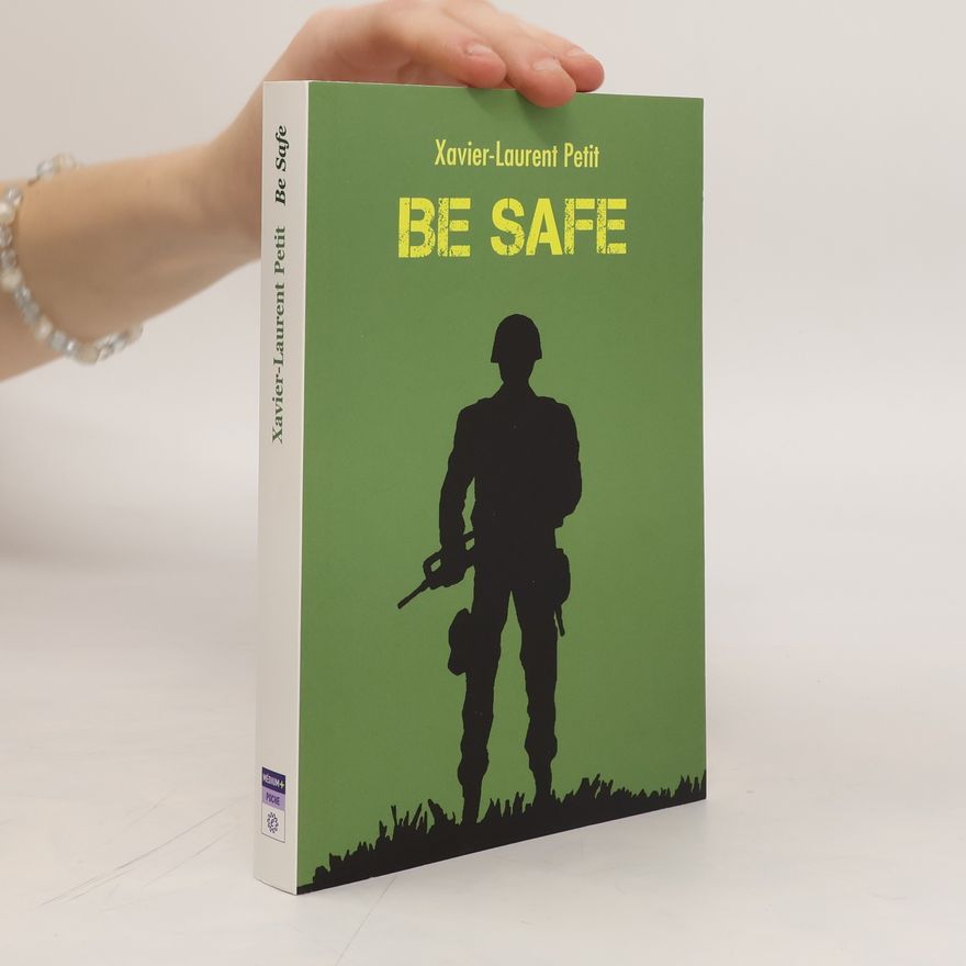 Xavier-Laurent Petit Be safe