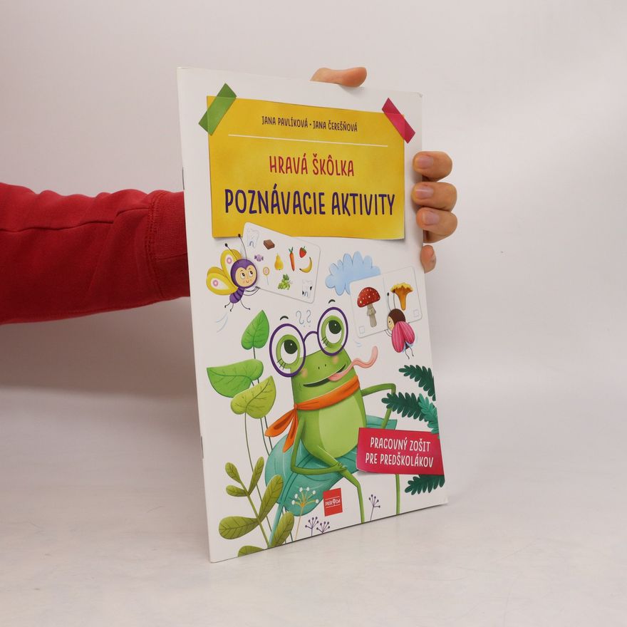 Jana Pavlíková Jana Čerešňová Hravá škôlka Poznávacie aktivity