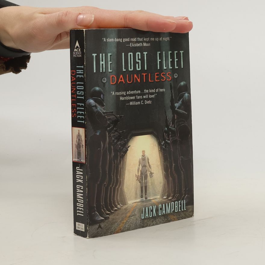 Jack Campbell The Lost Fleet: Dauntless