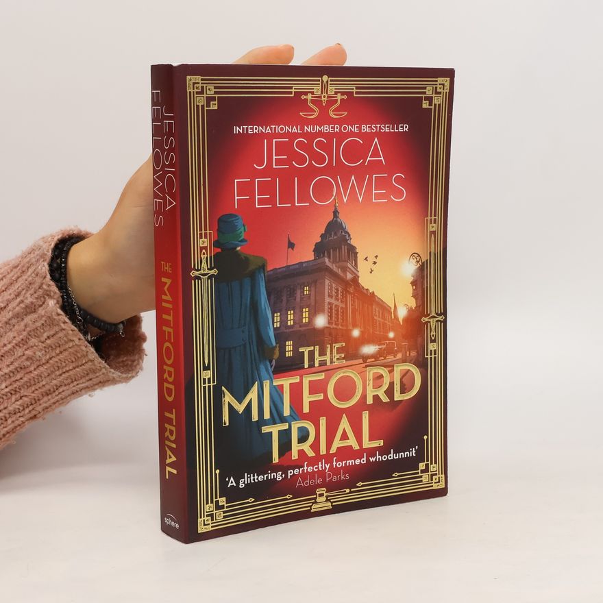 Jessica Fellowes The Mitford Trial