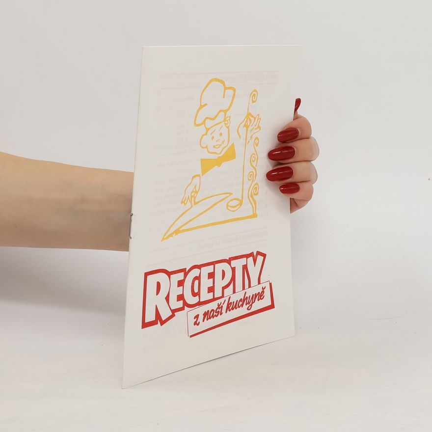 Kolektiv autorů Recepty z naší kuchyně