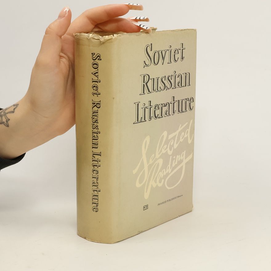 Jurij Andreevic Adrianov Soviet Russian Literature. Selected reading